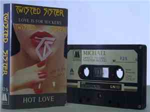 Twisted Sister - Love Is For Suckers