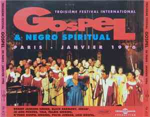 Various - Gospel & Negro Spiritual - Troisieme Festival International De Pa ...