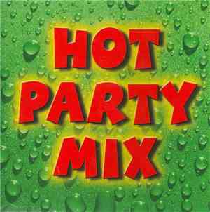 Various - Hot Party Mix