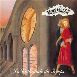 Versailles  - La Cathédrale Du Temps