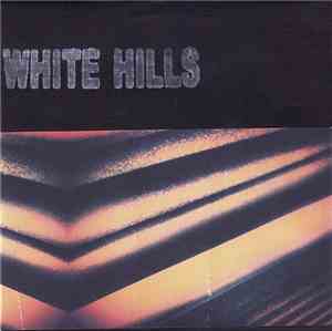 White Hills - Oddity VI: Slogans