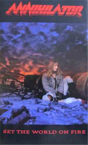 Annihilator  - Set The World On Fire