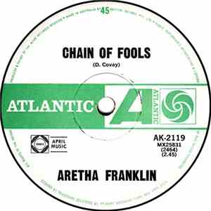 Aretha Franklin - Chain Of Fools / Prove It