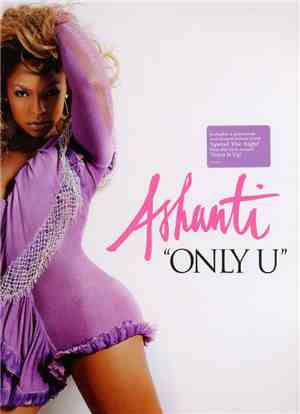 Ashanti - Only U