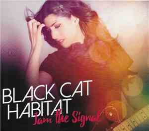 Black Cat Habitat - Jam The Signal