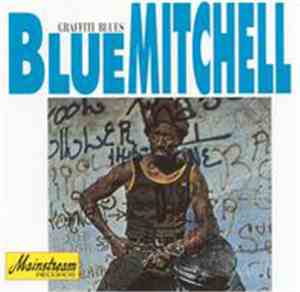 Blue Mitchell - Graffiti Blues