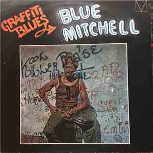 Blue Mitchell - Graffiti Blues