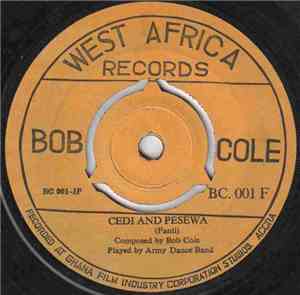 Bob Cole  - Cedi And Pesewa