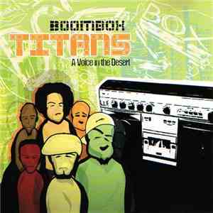 Boombox Titans - A Voice In The Desert