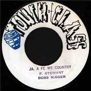 Boss Nigger - Ja. A Fe We Country