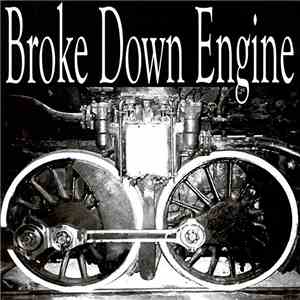 Broke Down Engine - Walk Of Shame