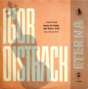 César Franck, Igor Oistrach, Anton Ginsburg - Sonate Für Violine Und Klavie ...