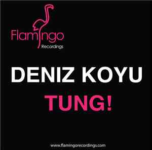 Deniz Koyu - Tung!