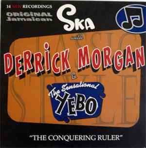 Derrick Morgan & Yebo - The Conquering Ruler
