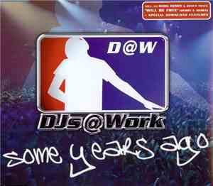 DJs@Work - Some Years Ago