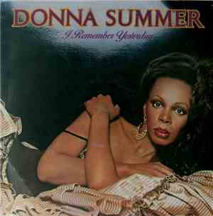 Donna Summer - I Remember Yesterday