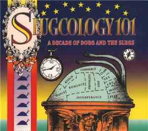 Doug And The Slugs - Slugcology 101 (A Decade Of Doug And The Slugs)