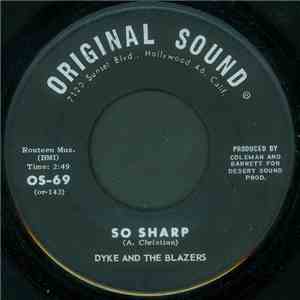 Dyke And The Blazers - So Sharp / Don't Bug Me