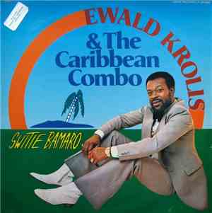 Ewald Krolis & The Caribbean Combo - Switie Bamaro