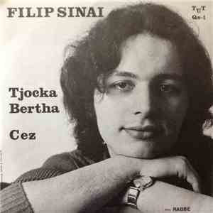 Filip Sinai - Tjocka Bertha / Cez