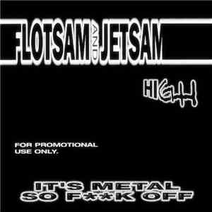 Flotsam And Jetsam - High