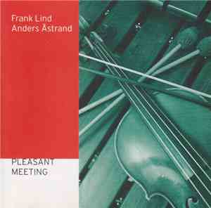 Frank Lind / Anders Åstrand - Pleasant Meeting
