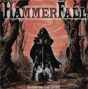 HammerFall - Glory To The Brave