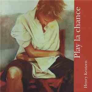 Henry Krutzen - Play La Chance