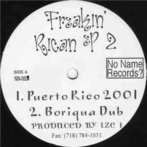 Ize 1 / Willie Alonso - Freakin' Rican EP 2