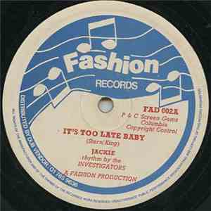 Jackie  - It's Too Late Baby
