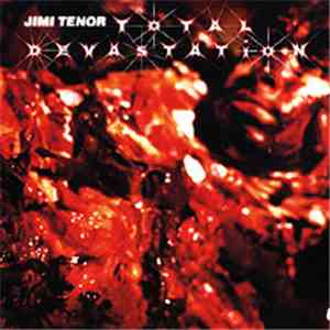 Jimi Tenor - Total Devastation