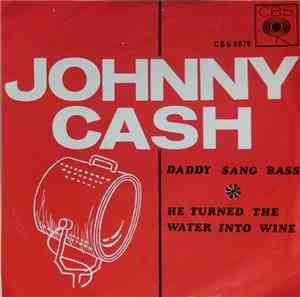 Johnny Cash - Daddy Sang Bass