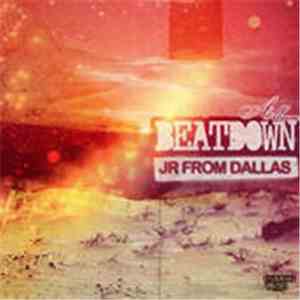 JR From Dallas - Beatdown