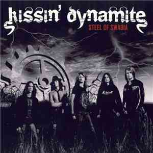 Kissin' Dynamite - Steel Of Swabia