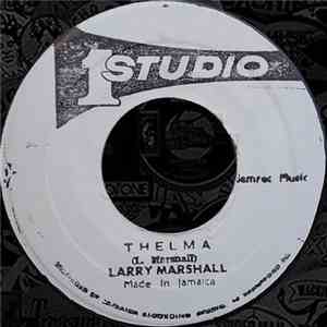 Larry Marshall - Thelma