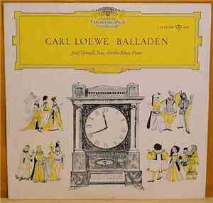 Loewe, Josef Greindl, Hertha Klust - Loewe Balladen