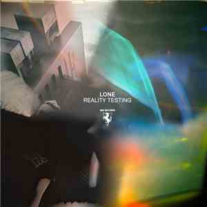 Lone  - Reality Testing