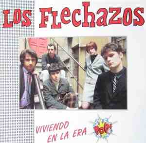 Los Flechazos - Viviendo En La Era Pop