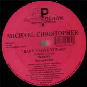 Michael Christopher - Baby, I Love You So
