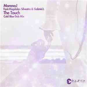MorenoJ Feat. Magdalen Silvestra & Gabriel.L - The Touch (Cold Blue Dub Mix ...