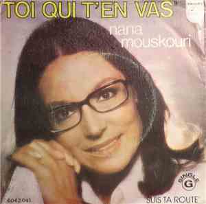 Nana Mouskouri - Toi Qui T'En Vas