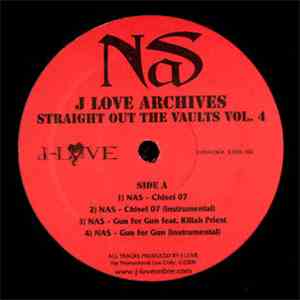 Nas - J-Love Archives: Straight Out The Vaults Vol. 4