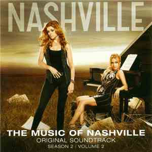 Nashville Cast - The Music Of Nashville: Original Soundtrack (Season 2 | Vo ...