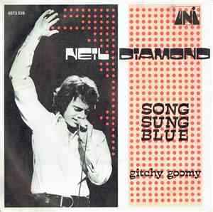 Neil Diamond - Song Sung Blue