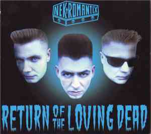 Nekromantix - Return Of The Loving Dead