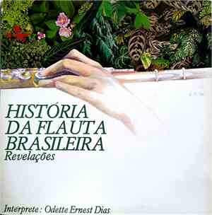 Odette Ernest Dias - História Da Flauta Brasileira - Revelações