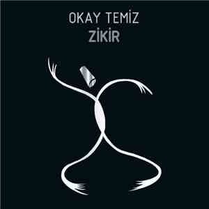 Okay Temiz - Zikir
