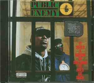 Public Enemy - It Takes A Nation Of Millions To Hold Us Back