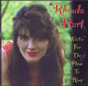 Rhonda Hart - Waitin' For The Phone To Ring