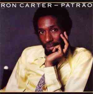 Ron Carter - Patrāo